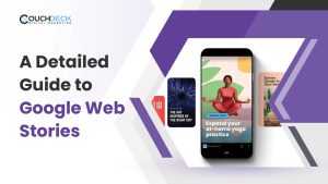 What Are Google Web Stories? A Detailed Guide 